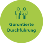 Garantierte Durchführung
ab zwei Gästen